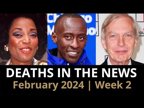 Who Died: February 2024 Week 2 | News