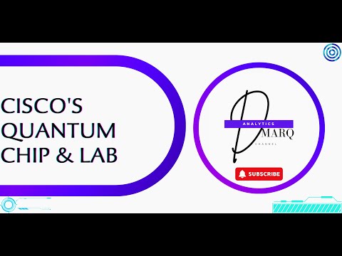 Cisco&#039;s Quantum Leap New Chip &amp; Lab Unveiled!